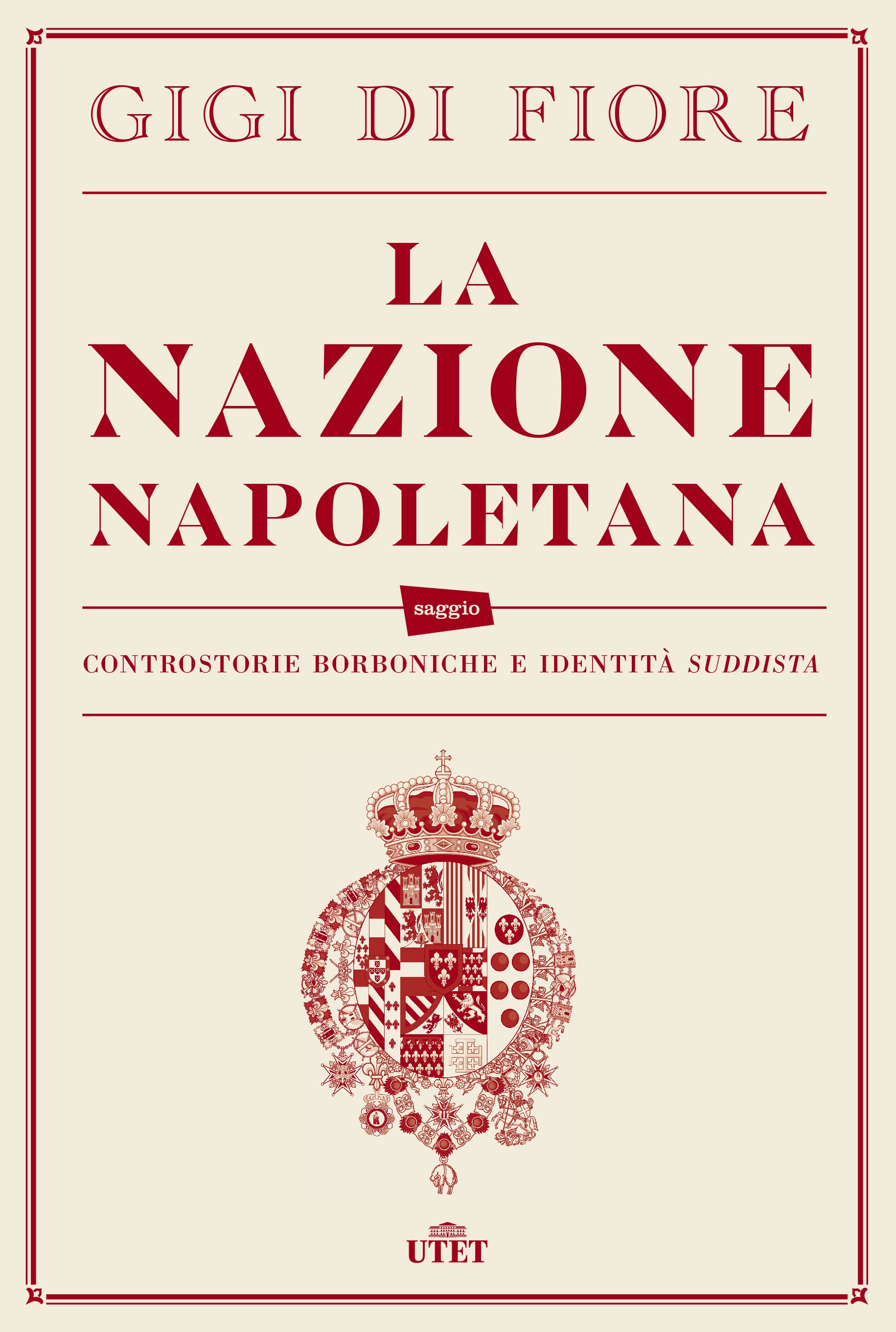 Recensione del libro “La Nazione Napoletana” di Gigi Di Fiore