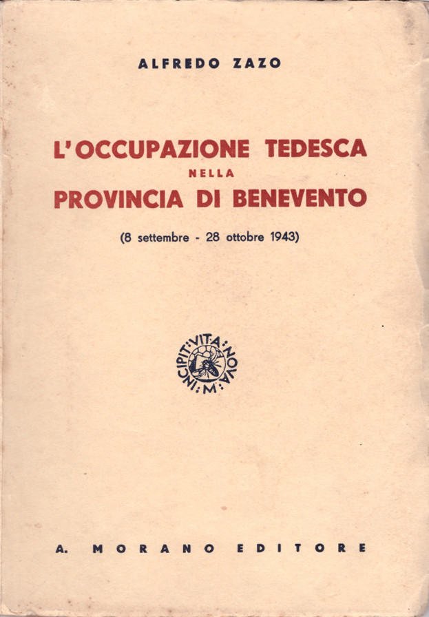 Copertina del libro "L'occupazione tedesca nella provincia di Benevento" di Alfredo Zazo