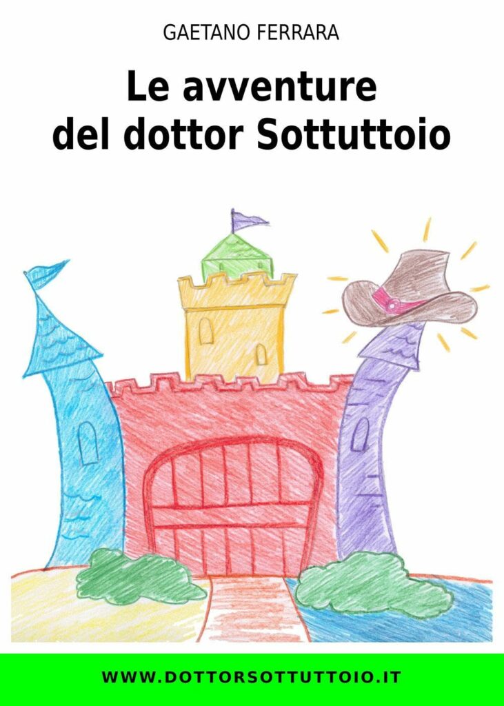 Copertina del libro Le avventure del dottor Sottuttoio di Gaetano Ferrara