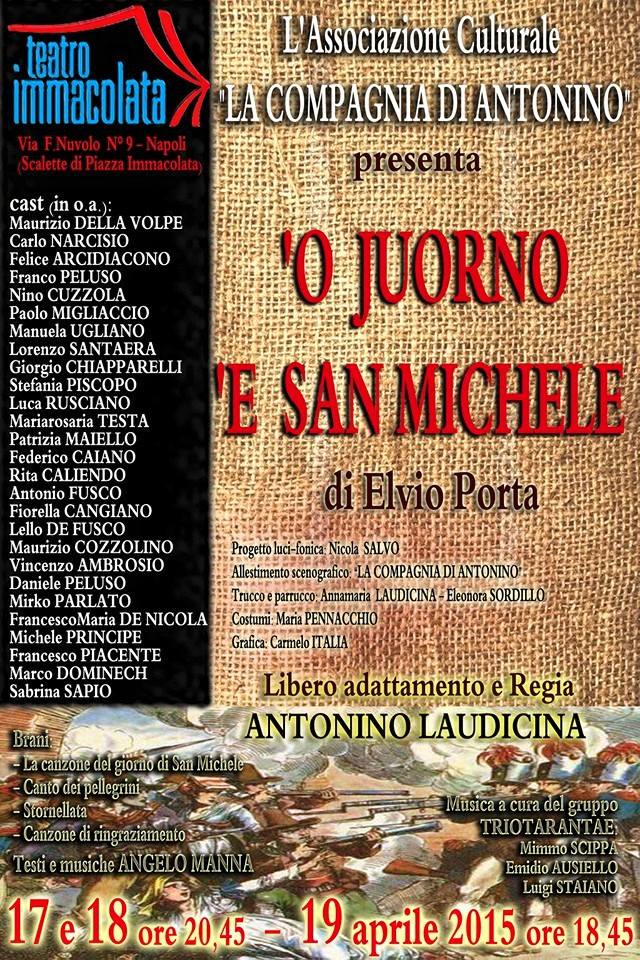 Locandina di 'O juorno 'e San Michele di Elvio Porta, messa in scena nel 2015 al Teatro Immacolata dalla Compagnia di Antonino