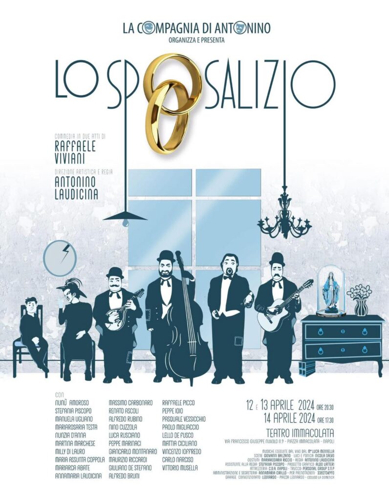 Locandina della commedia Lo Sposalizio di Raffaele Viviani, messa in scena dalla Compagnia di Antonino al Teatro Immacolata nel 2024